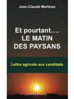 Jean-Claude Martinez : Et pourtant… le matin des paysans