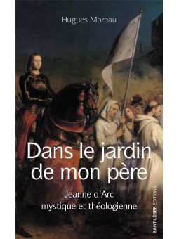 Hugues Moreau : Dans le jardin de mon Père