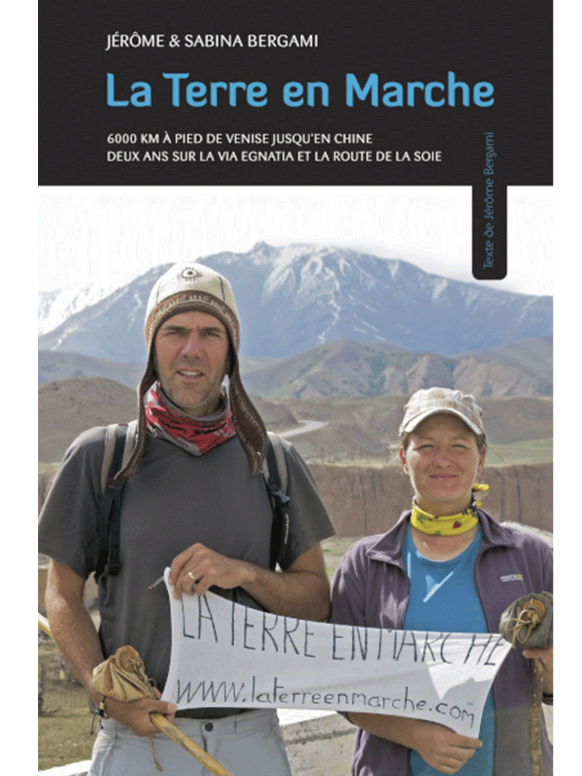 Jérôme et Sabina Bergami : La Terre en Marche 1