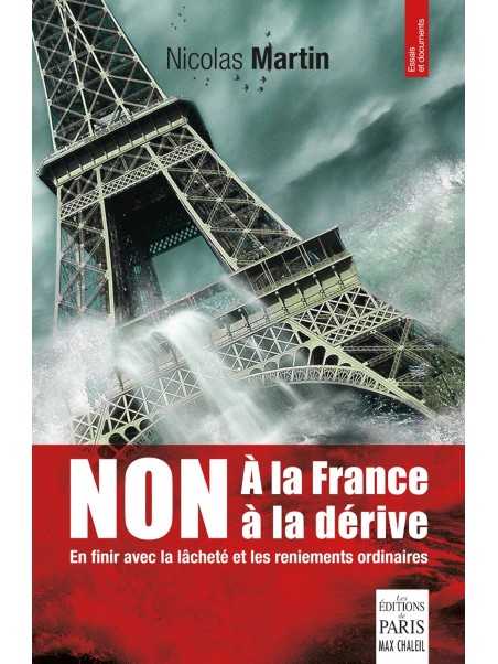 Nicolas Martin : Non à la France à la dérive