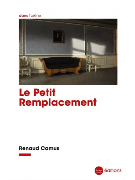 Renaud Camus : Le Petit Remplacement