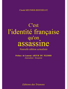 Claude Meunier-Berthelot : C'est l'identité française qu'on assassine