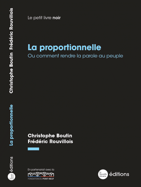Frédéric Rouvillois : La proportionnelle : Ou comment rendre la parole au peuple