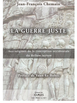 Jean-François Chemain : La Guerre Juste