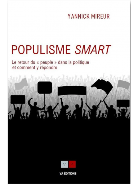 Yannick Mireur : Populisme smart