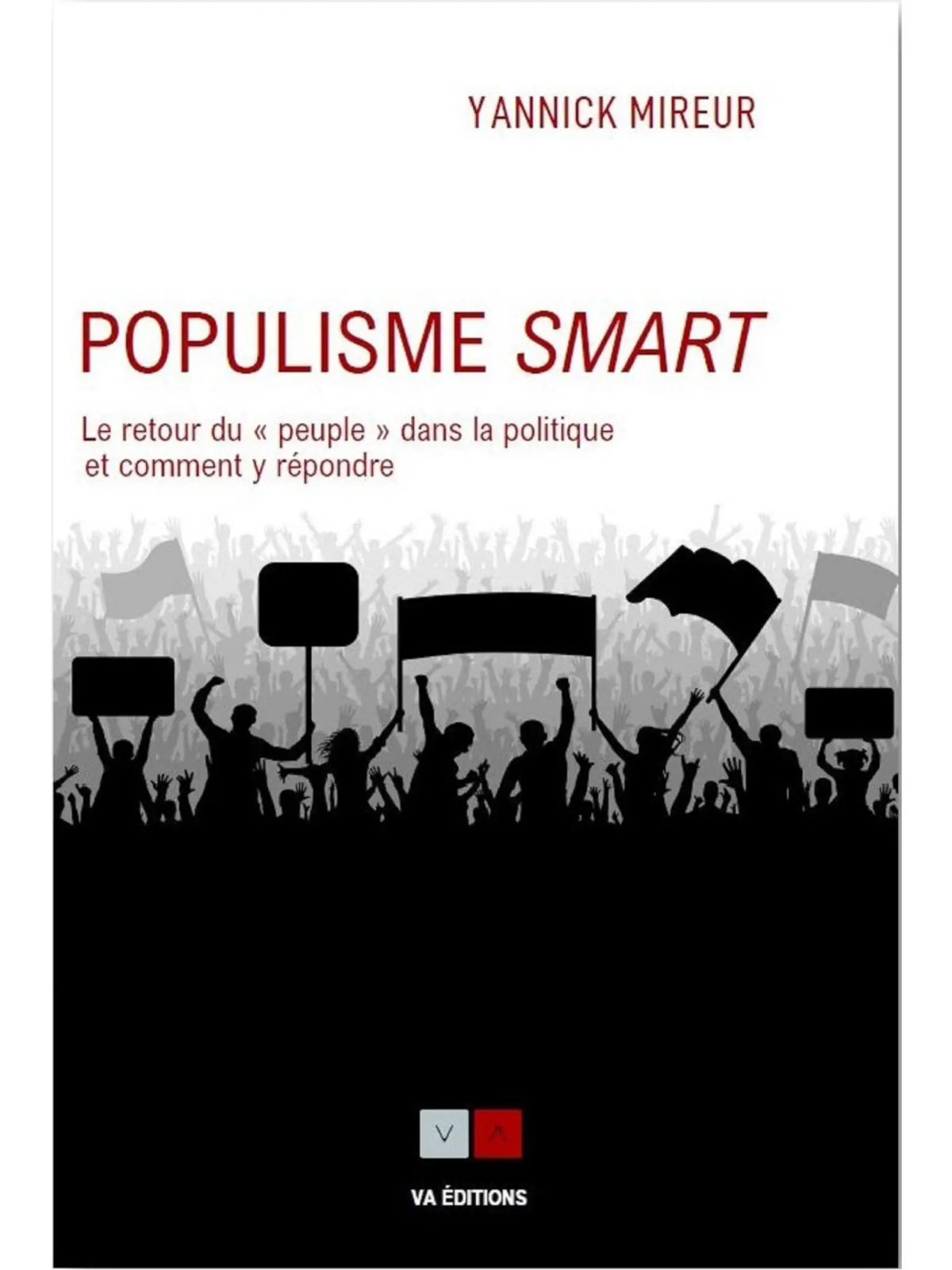 Yannick Mireur : Populisme smart