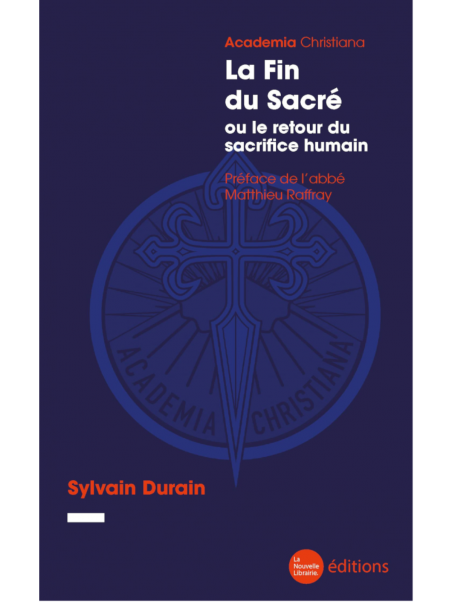 Sylvain Durain : La Fin du Sacré
