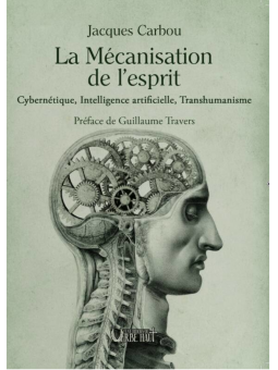 Jacques Carbou : La mécanisation de l'esprit