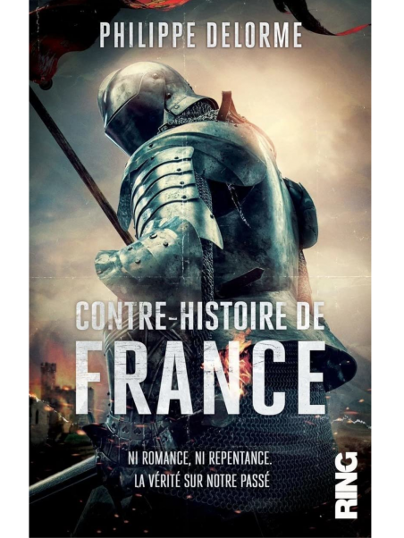 Philippe Delorme : Contre-Histoire de France