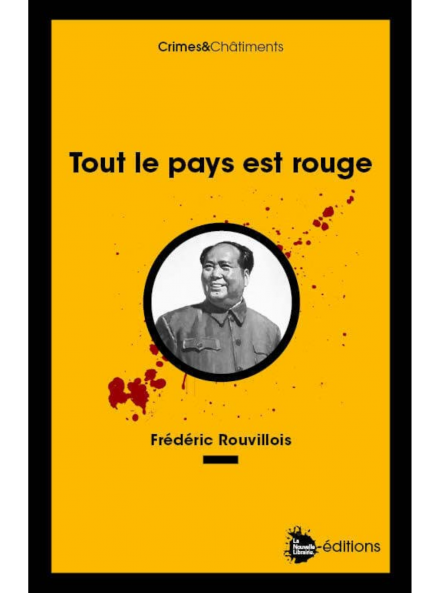 Frédéric Rouvillois : Tout le pays est rouge