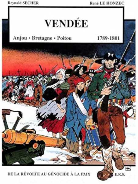 Reynald Secher René Le Honzec : Vendée