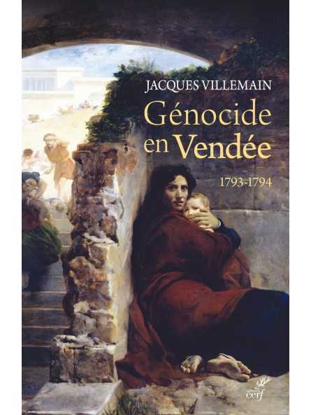 Jacques Villemain : Génocide en Vendée