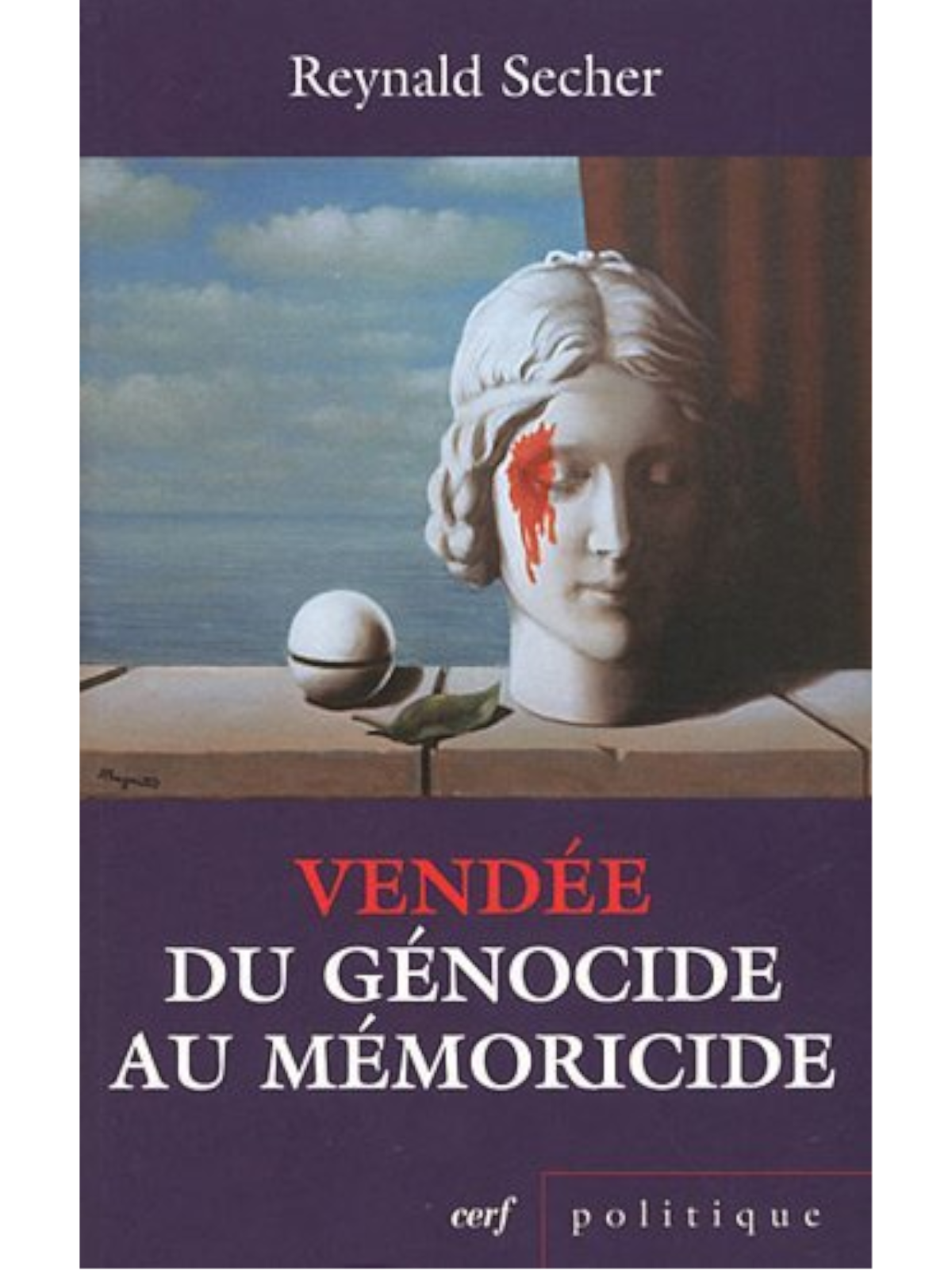 Reynald Secher : Vendée du génocide au mémoricide
