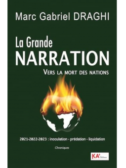 Marc Gabriel Draghi : La Grande Narration vers la mort des Nations