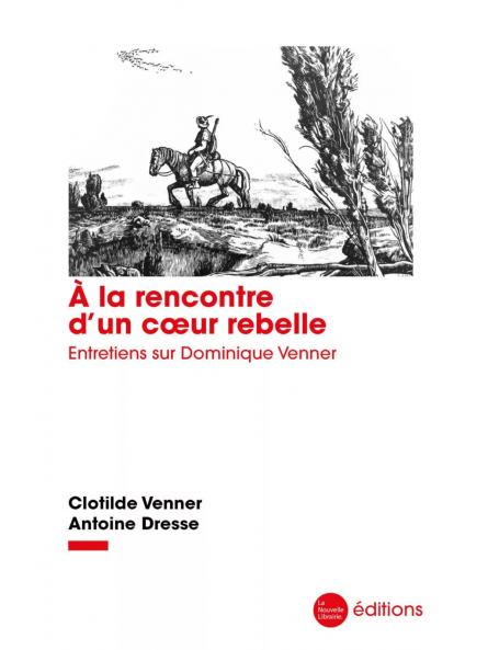 Clotilde Venner Antoine Dresse : À la rencontre d’un cœur rebelle