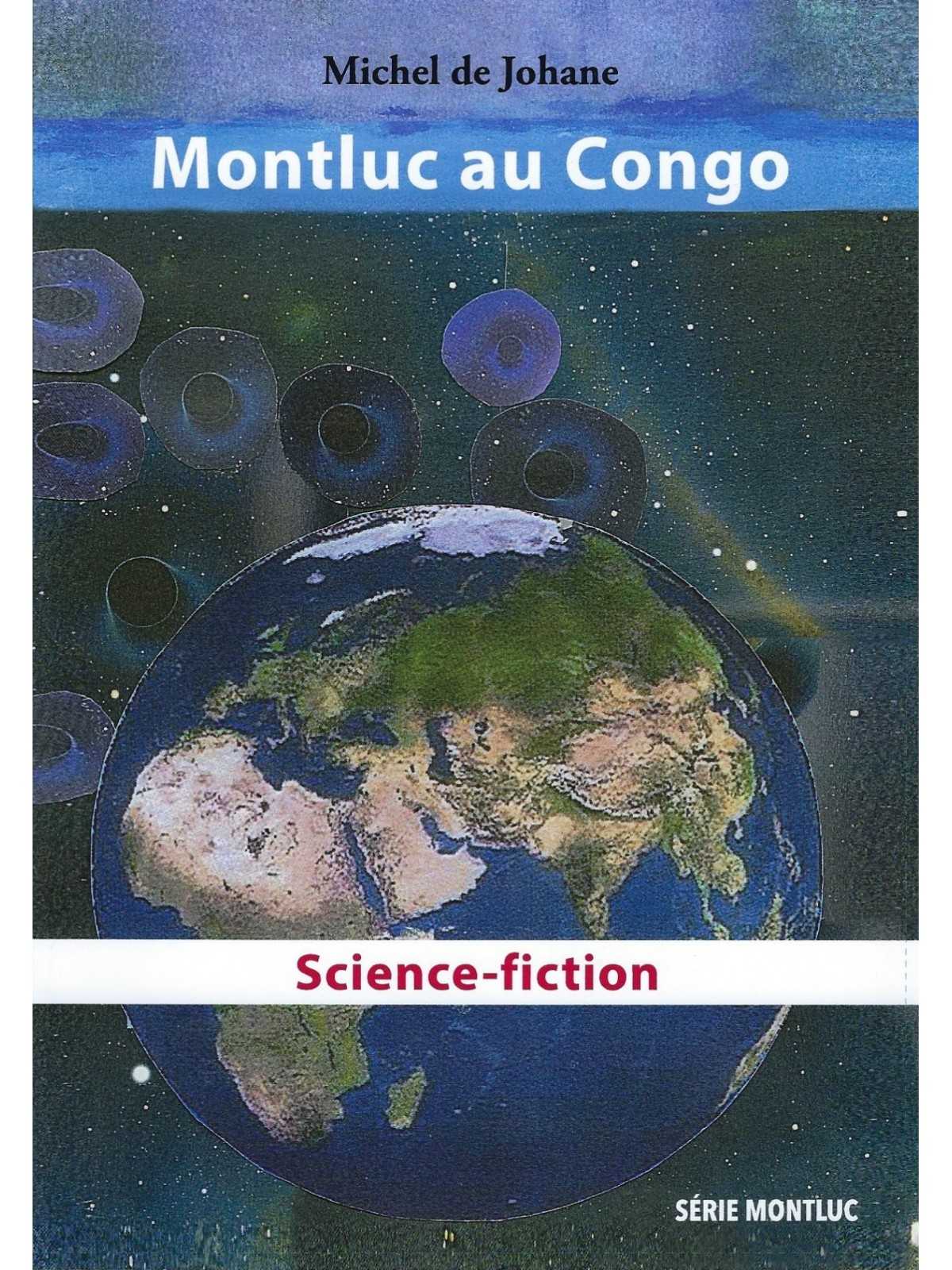 Michel de Johane : Montluc au Congo