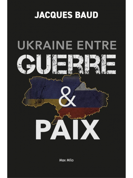 Jacques Baud : Ukraine entre guerre et paix