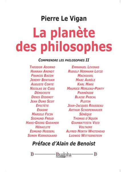 Pierre le Vigan : La planète des Philosophes