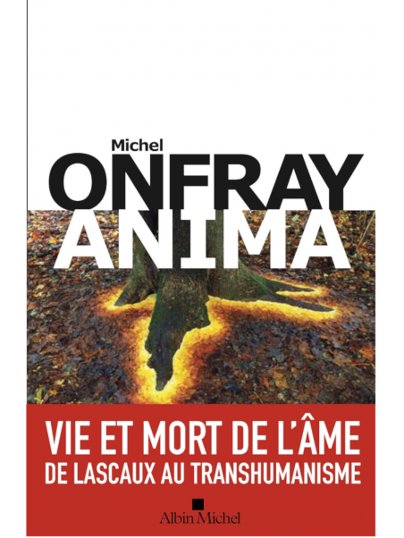 Michel Onfray: Anima