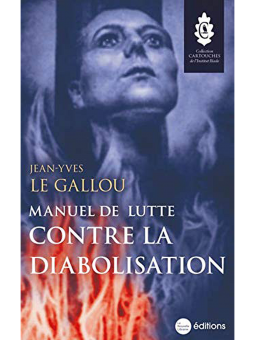 Jean-Yves Le Gallou : Manuel de lutte contre la diabolisation