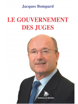 Jacques Bompard : Le gouvernement des juges