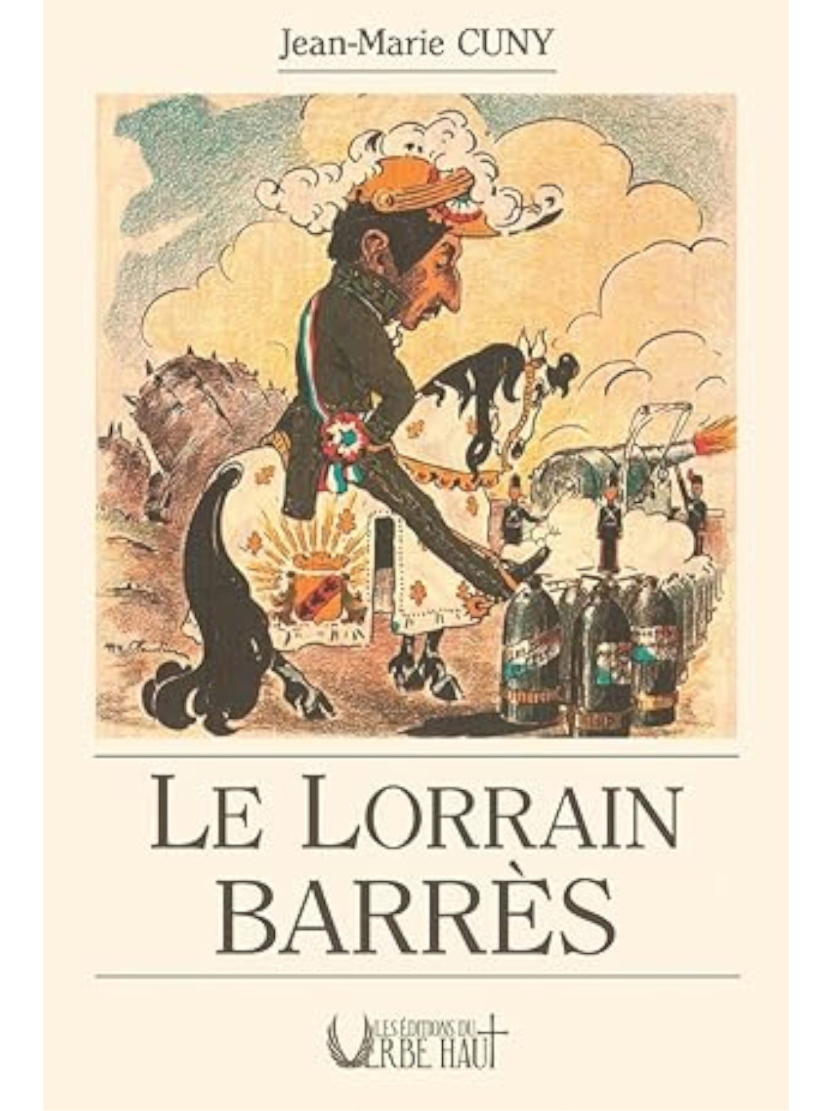 Jean-Marie Cuny : Le Lorrain Barrès