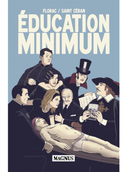 Arnaud Florac Romée Saint Céran : Éducation minimum