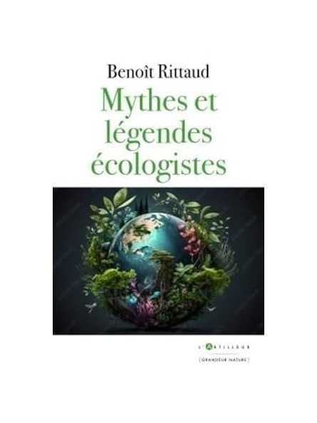 Benoît Rittaud : Mythes et légendes écologistes