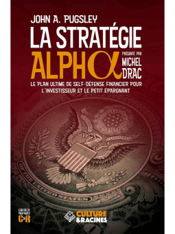 John Allan Pugsley : La Stratégie Alpha