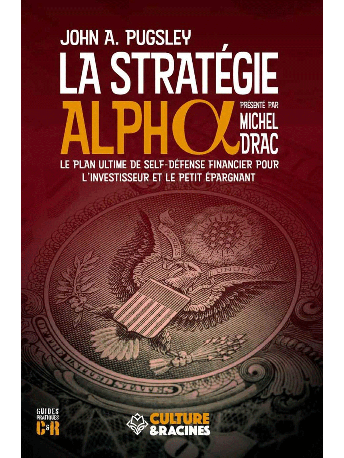John Allan Pugsley : La Stratégie Alpha