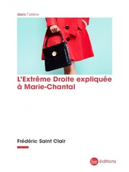 L'Extrême Droite expliquée à Marie-Chantal