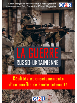 La guerre russo-ukrainienne: Réalités et enseignements d'un conflit de haute intensité