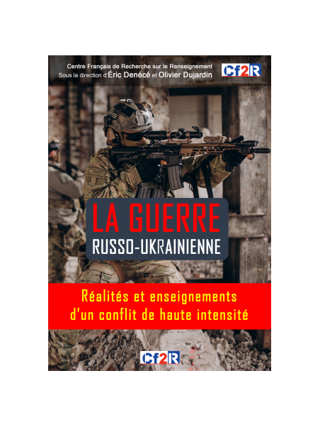La guerre russo-ukrainienne: Réalités et enseignements d'un conflit de haute intensité