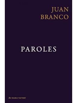 Juan Branco: Paroles