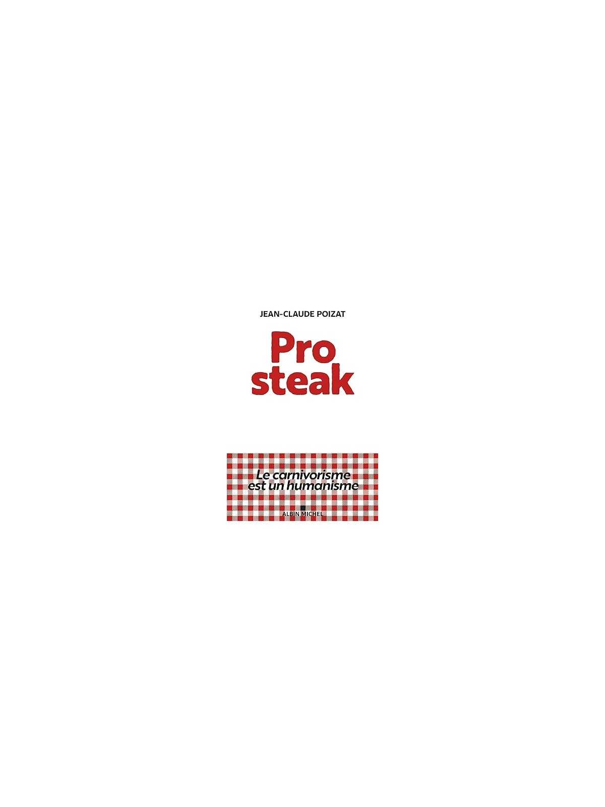 Pro steak: Le carnivorisme est un humanisme