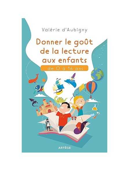 Donner le goût de la lecture aux enfants de 0 à 16 ans