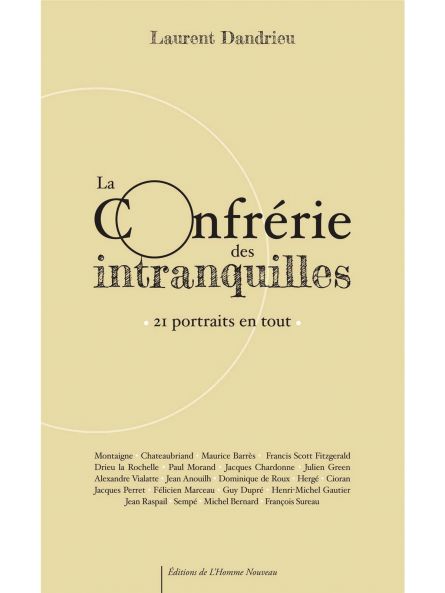 Laurent Dandrieu : La Confrérie des intranquilles