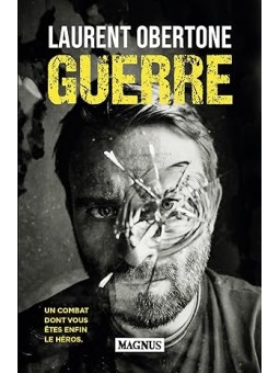 Guerre: Un combat dont vous êtes enfin le héros