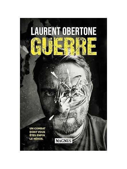 Guerre: Un combat dont vous êtes enfin le héros