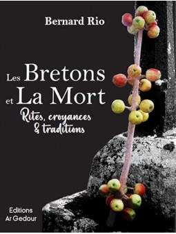 Les Bretons et la mort: Rites, croyances et traditions