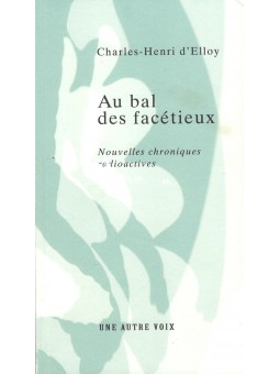 Au bal des facétieux