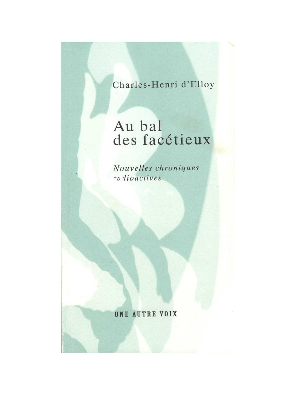 Au bal des facétieux