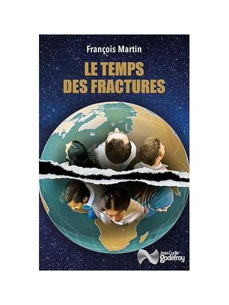 Le temps des fractures