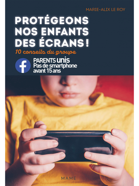 Marie-Alix Le Roy : Protégeons nos enfants des écrans !