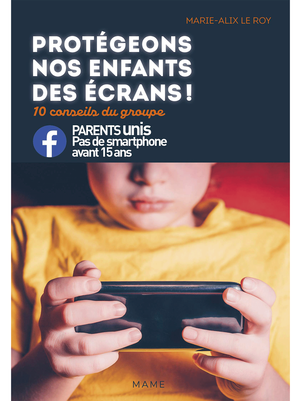 Marie-Alix Le Roy : Protégeons nos enfants des écrans !