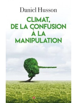 Climat, de la confusion à la manipulation