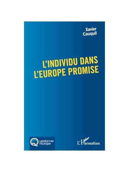 L'individu dans l'Europe promise