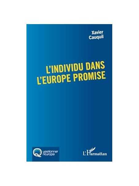 L'individu dans l'Europe promise