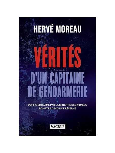 Vérités d'un capitaine de gendarmerie: L'officier blâmé par la ministre des armées rompt le devoir de réserve