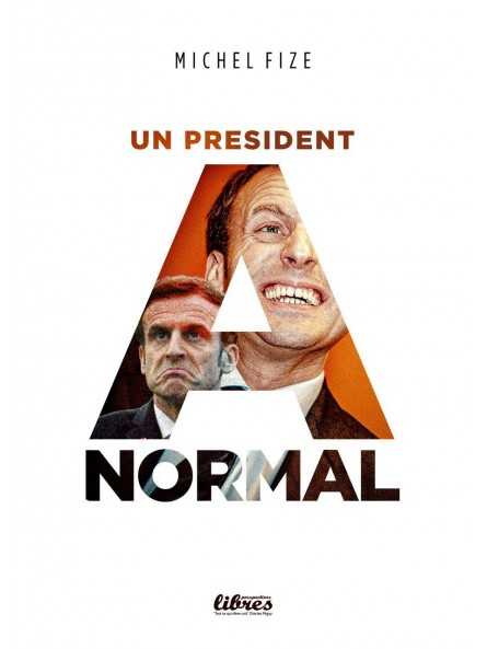 Un Président a-normal